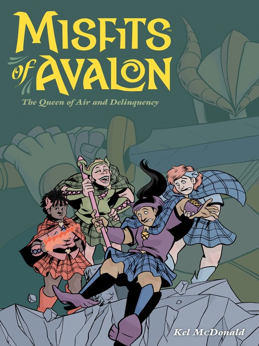 Title details for Misfits of Avalon (2014), Volume 1 by Kel McDonald - Available